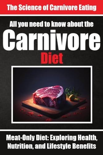 Everything You Need to Know About the Carnivore Diet | Why Many are Turning to the Carnivore Diet