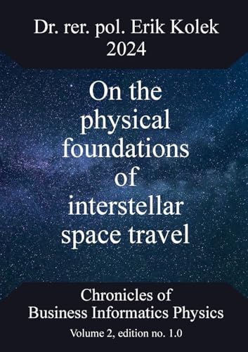 On the physical foundations of interstellar space travel