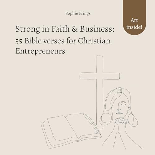 Strong in Faith & Business