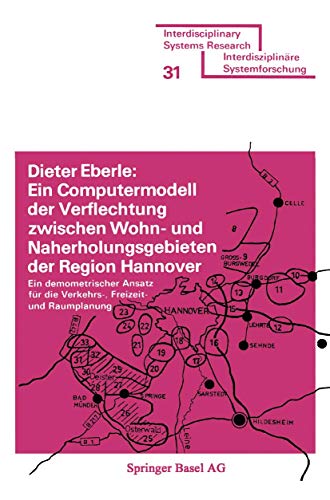 Ein Computermodell Der Verflechtung Zwischen Wohn- Und Naherholungsgebieten Der Region Hannover