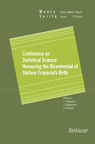 Conference on Statistical Science Honouring the Bicentennial of Stefano Franscini's Birth