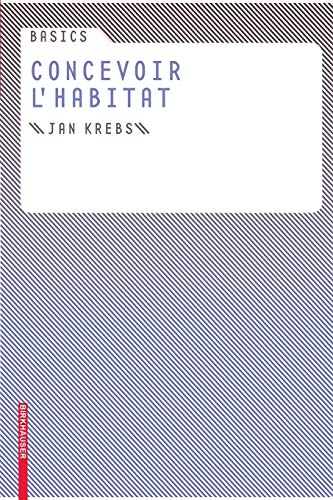 Basics Concevoir l habitat