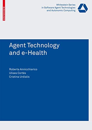 Agent Technology and e-Health