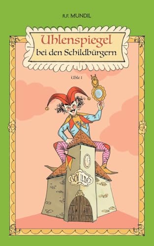 Uhlenspiegel bei den Schildbürgern