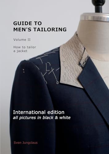 Guide to men's tailoring, Volume 2 (black & white)
