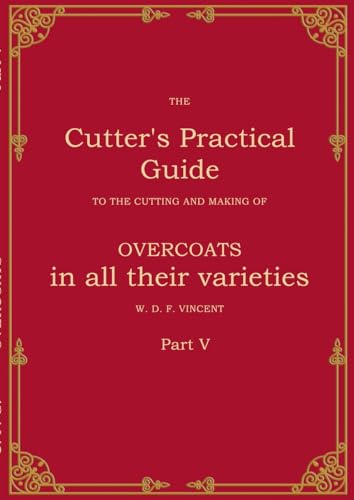 The Cutter's Practical Guide, Part 5