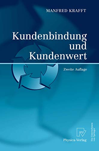 Kundenbindung und Kundenwert