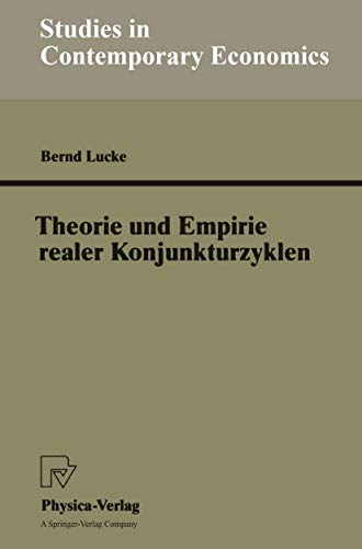 Theorie Und Empirie Realer Konjunkturzyklen