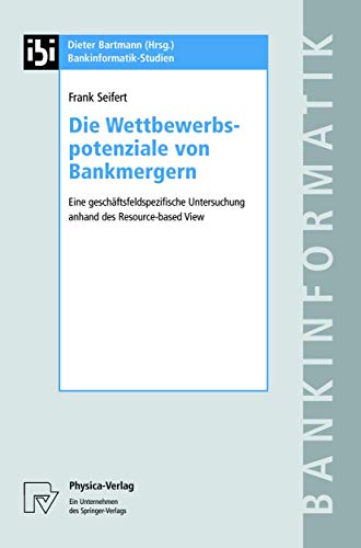 Die Wettbewerbspotenziale von Bankmergern