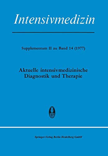Aktuelle Intensivmedizinische Diagnostik Und Therapie