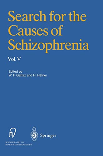 Search for the Causes of Schizophrenia