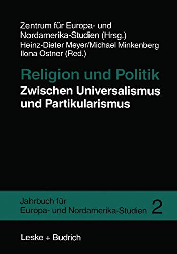 Religion Und Politik Zwischen Universalismus Und Partikularismus