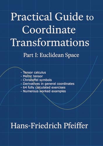 Practical guide to coordinate transformations