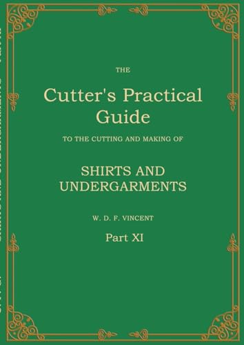 The Cutter's Practical Guide, Part 11