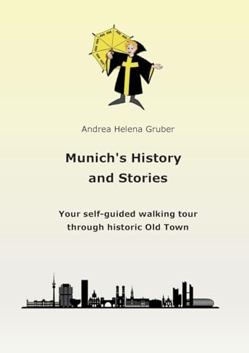Munich´s History and Stories
