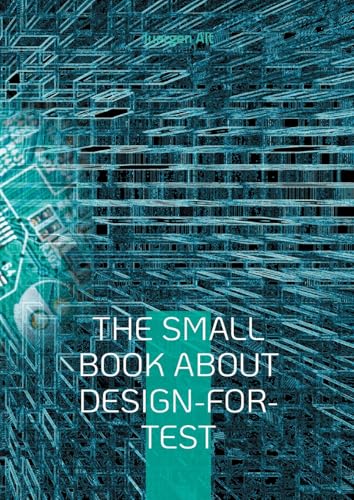 The Small Book About Design-for-Test