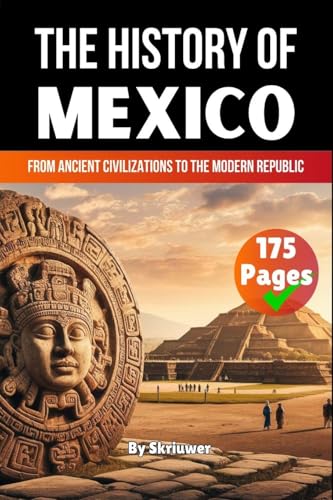 The History of Mexico