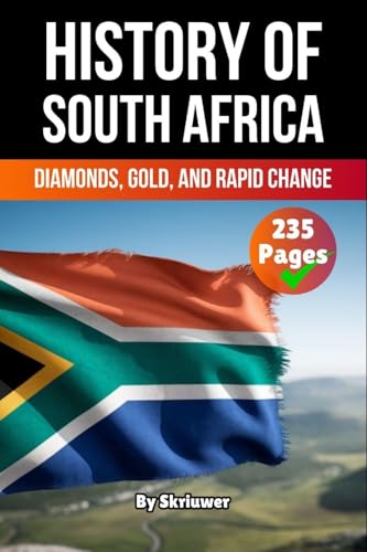 The History of South Africa