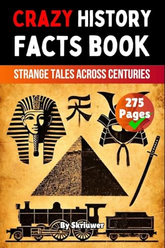 Crazy History Facts Book