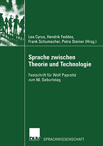 Sprache zwischen Theorie und Technologie / Language between Theory and Technology