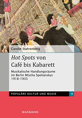 Hot Spots von Café bis Kabarett