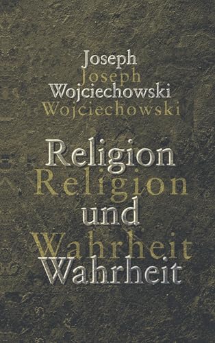 Religion und Wahrheit