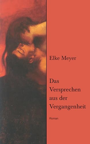 Das Versprechen aus der Vergangenheit