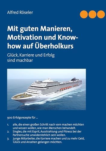 Mit guten Manieren, Motivation und Know-how auf Überholkurs