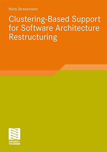 Clustering-Based Support for Software Architecture Restructuring
