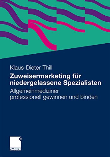 Zuweisermarketing Fur Niedergelassene Spezialisten