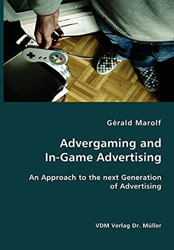 Advergaming and In-Game Advertising
