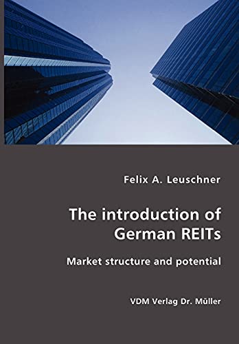 The introduction of German REITs- Market structure and potential