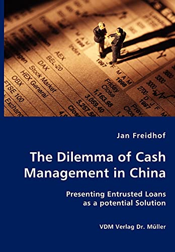 The Dilemma of Cash Management in China