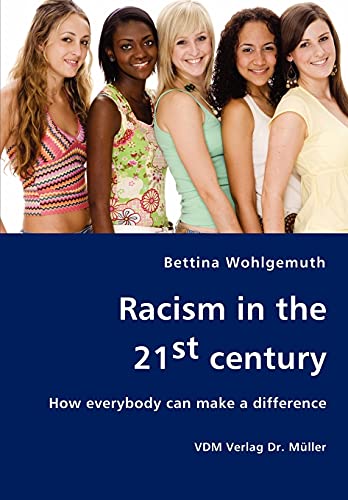 Racism in the 21st century