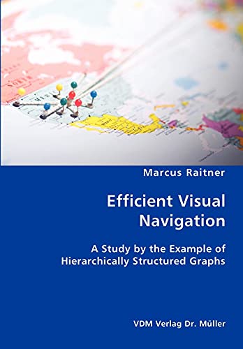 Efficient Visual Navigation- A Study by the Example of Hierarchically Structured Graphs