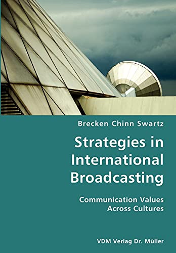 Strategies in International Broadcasting- Communication Values Across Cultures