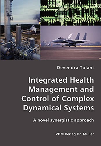 Integrated Health Management  and Control of Complex Dynamical Systems