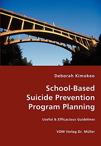 School-Based Suicide Prevention Program Planning
