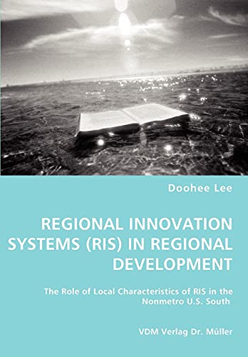 REGIONAL INNOVATION SYSTEMS (RIS) IN REGIONAL DEVELOPMENT