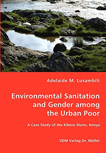 Environmental Sanitation and Gender among the Urban Poor