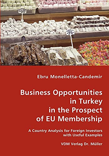 Business Opportunities in Turkey in the Prospect of EU Membership
