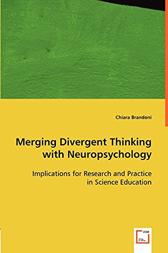 Merging Divergent Thinking with Neuropsychology