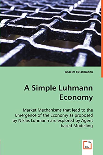 A Simple Luhmann Economy