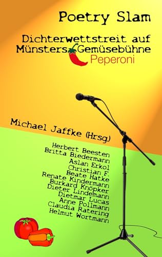 Poetry Slam - Dichterwettstreit auf Münsters Gemüsebühne