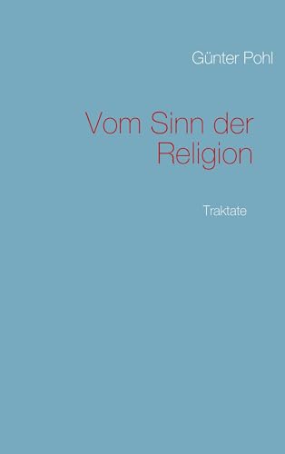 Vom Sinn der Religion