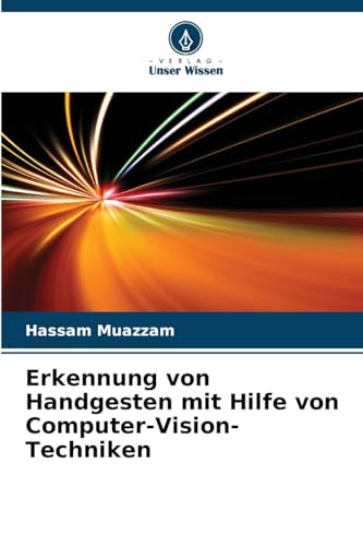 Erkennung von Handgesten mit Hilfe von Computer-Vision-Techniken