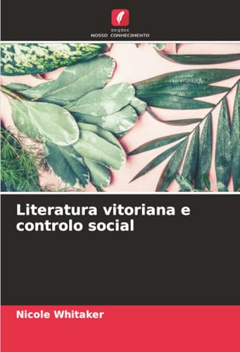 Literatura vitoriana e controlo social
