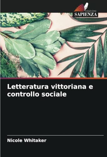 Letteratura vittoriana e controllo sociale