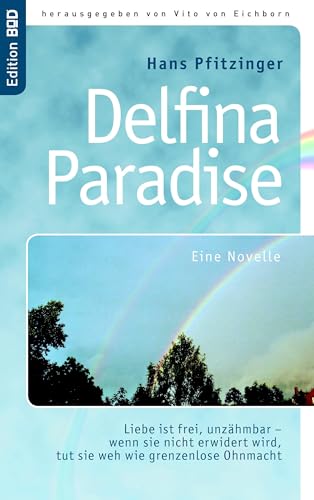 Delfina Paradise eine Novelle
