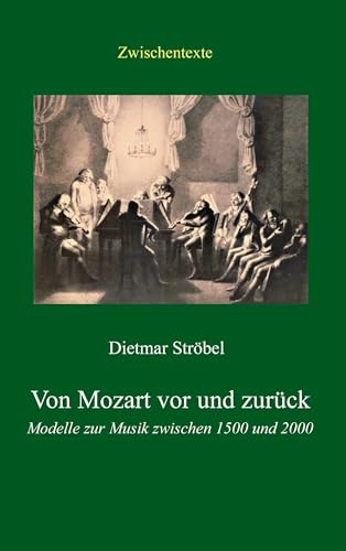 Von Mozart vor und zurück